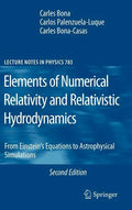 Elements of Numerical Relativity and Relativistic Hydrodynamics: From Einstein's Equations to Astrophysical Simulations - Hardcover