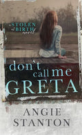 Don't Call Me Greta - Hardcover