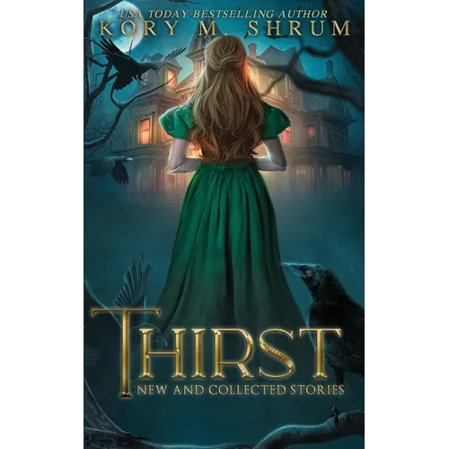 Thirst: new and collected stories - Paperback