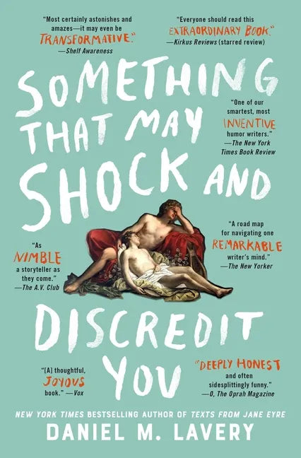 Something That May Shock and Discredit You - Paperback