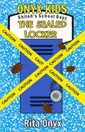 Onyx Kids Shiloh's School Dayz: The Sealed Locker - Paperback