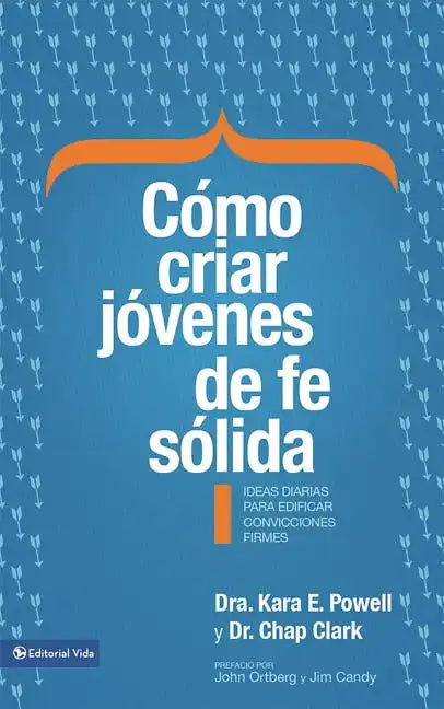 Cómo criar jóvenes de fe sólida Softcover Sticky Faith = How to Raise Young People of Solid Faith - Paperback