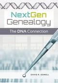 NextGen Genealogy: The DNA Connection - Paperback