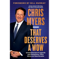That Deserves a Wow: Untold Stories of Legends and Champions, Their Wins and Heartbreaks - Hardcover