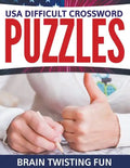 USA Difficult Crossword Puzzles: Brain Twisting Fun - Paperback