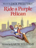 Ride a Purple Pelican - Paperback