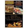 Cooking for One Cookbook for Beginners & Slow Cooking Guide for Beginners & Wok Cookbook for Beginners - Paperback