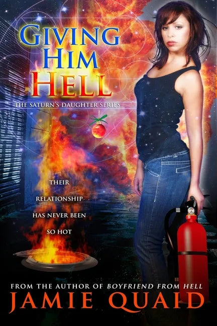 Giving Him Hell: A Saturn's Daughter Novel - Paperback