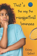 That's The Way The Racquetball Bounces: Library Edition - Paperback