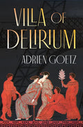 Villa of Delirium - Hardcover