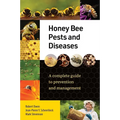 Honey Bee Pests and Diseases: A Complete Guide to Prevention and Management - Hardcover
