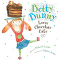Betty Bunny Loves Chocolate Cake - Hardcover