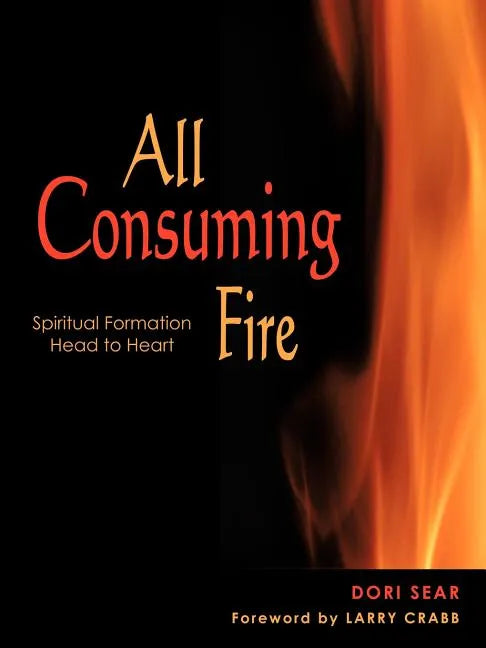 All Consuming Fire - Paperback