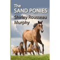 The Sand Ponies - Paperback