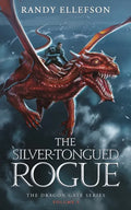 The Silver-Tongued Rogue: The Dragon Gate Series - Paperback