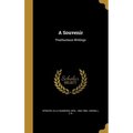 A Souvenir: Posthumous Writings - Hardcover