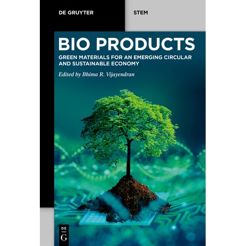 Bioproducts: Green Materials for an Emerging Circular and Sustainable Economy - Paperback