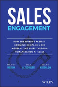 Sales Engagement: How the World's Fastest Growing Companies Are Modernizing Sales Through Humanization at Scale - Hardcover