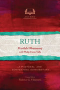 Ruth: A Pastoral and Contextual Commentary - Paperback