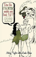 Does This Fig Leaf Make Me Look Fat? - Paperback