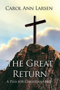 The Great Return: A Plea for Christian Unity - Paperback