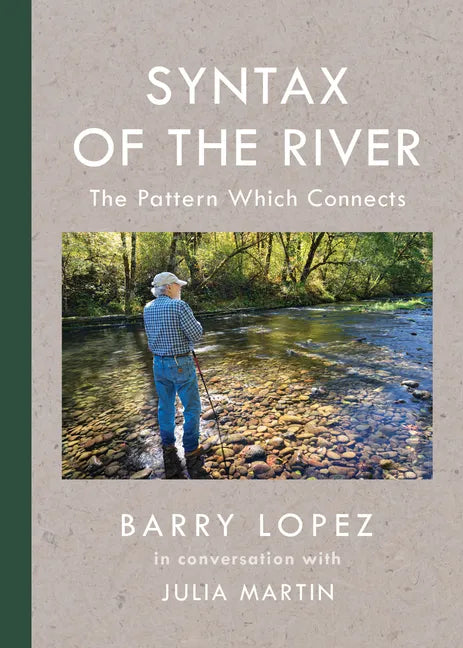 Syntax of the River: The Pattern Which Connects - Hardcover