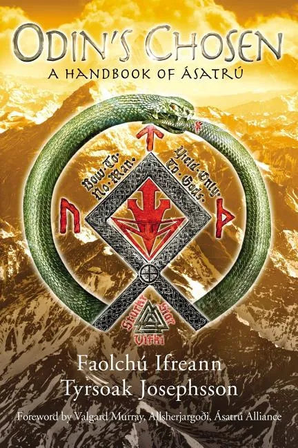 Odin's Chosen: A Handbook of Ásatrú - Paperback