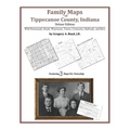 Family Maps of Tippecanoe County, Indiana - Paperback