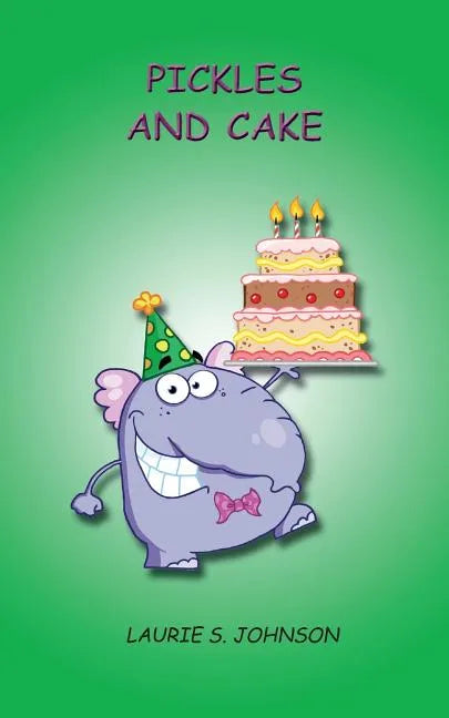 Pickles and Cake - Paperback