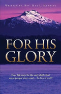 For His Glory - Paperback