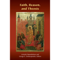 Faith, Reason, and Theosis - Paperback