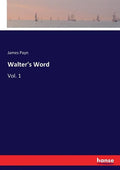 Walter's Word: Vol. 1 - Paperback