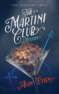 The Martini Club Mystery: The Treasure Chest - Paperback