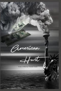 American Hurt: A Poetry Collection - Paperback