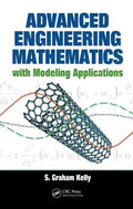 Advanced Engineering Mathematics with Modeling Applications - Hardcover
