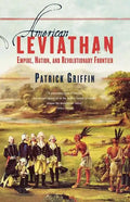 American Leviathan: Empire, Nation, and Revolutionary Frontier - Paperback