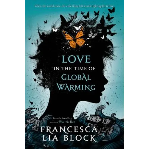 Love in the Time of Global Warming - Paperback