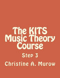 The KITS Music Theory Course: Step 3 - Paperback