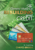 The Genetic Make-Up of Rebuilding Your Credit - Paperback