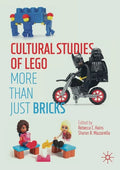 Cultural Studies of Lego: More Than Just Bricks - Paperback