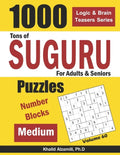 Tons of Suguru for Adults & Seniors: 1000 Medium Number Blocks Puzzles - Paperback