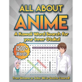 All about Anime: a Kawaii Word Search for your Inner Otaku! - Paperback