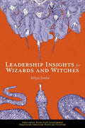 Leadership Insights for Wizards and Witches - Paperback