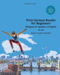 First German Reader for Beginners: Bilingual for Speakers of English A1 A2 - Paperback