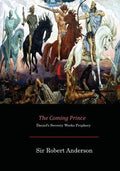 The Coming Prince: Daniel's Seventy Weeks Prophecy - Paperback