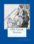 Old Greek Stories - Paperback