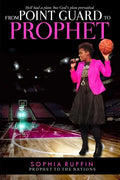 From Point Guard to Prophet - Paperback