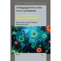 A Pedagogical View of the COVID-19 Pandemic - Paperback
