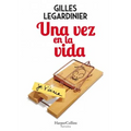 Una Vez En La Vida (Once in the Life - Spanish Edition) - Paperback