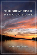 The Great River Disclosure - Paperback